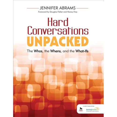 Hard Conversations Unpacked: The Whos, the Whens, and the What-Ifs