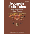Iroquois Folk Tales: Native American Short Stories