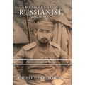 Memoirs of a Russianist, Volume I: From the Ground Up