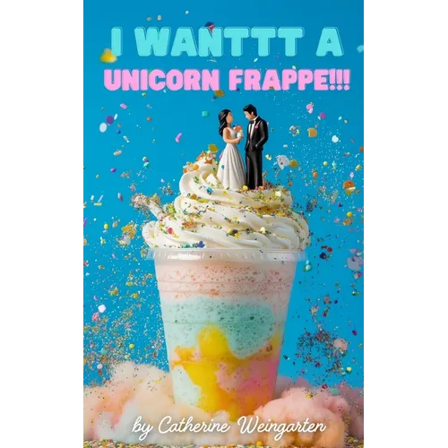 I Wanttt a Unicorn Frappe!!!