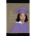 She Stepped Up: Barbara Johns Starts the Fight for Equality in Education