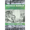 Dutra's World: Wealth and Family in Nineteenth-Century Rio de Janeiro