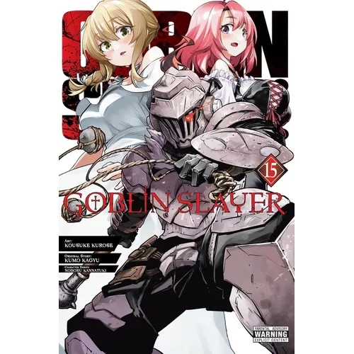 Goblin Slayer, Vol. 15 (Manga)
