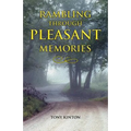 Rambling Through Pleasant Memories