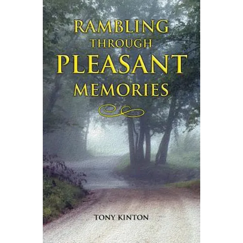 Rambling Through Pleasant Memories
