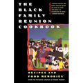 The Black Family Reunion Cookbook: Black Family Reunion Cookbook