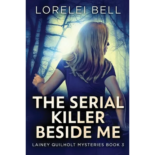 The Serial Killer Beside Me