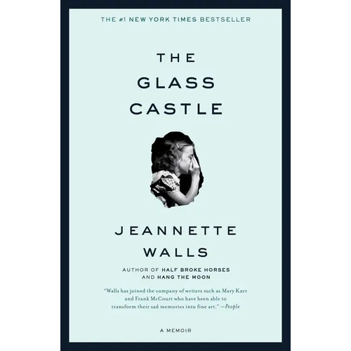 The Glass Castle: A Memoir