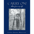 Carry On!: Stories from My Life