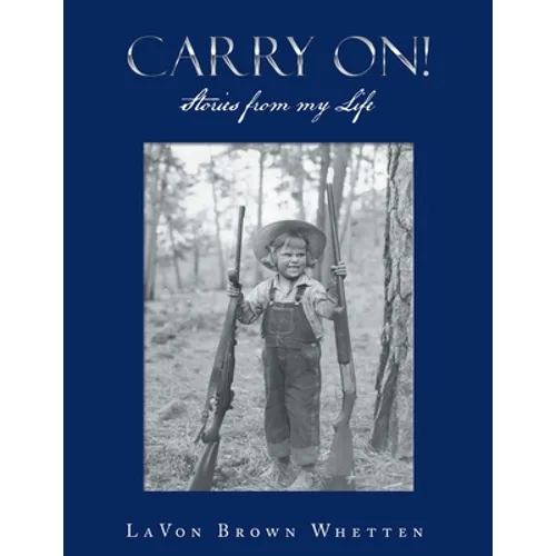 Carry On!: Stories from My Life