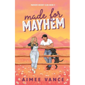 Made for Mayhem: A Small Town Found Family Hockey Romance