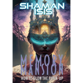 Memory Mansion: How to Glow the Fu%k Up