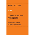 82189: Confessions of a Prison Bitch