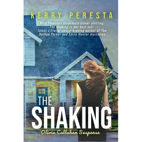 The Shaking: Olivia Callahan Suspense