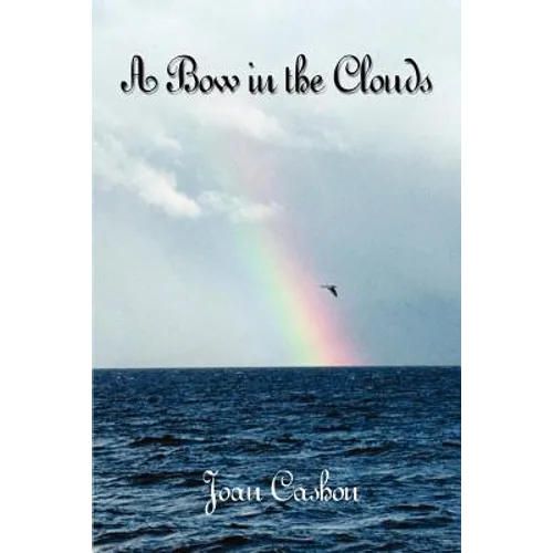A Bow in the Clouds