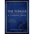 The Tongue: A Creative Force Gift Edition