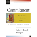 Commitment: My Heart--Christ's Home