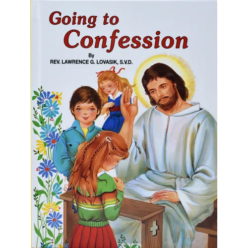 Going to Confession: How to Make a Good Confession