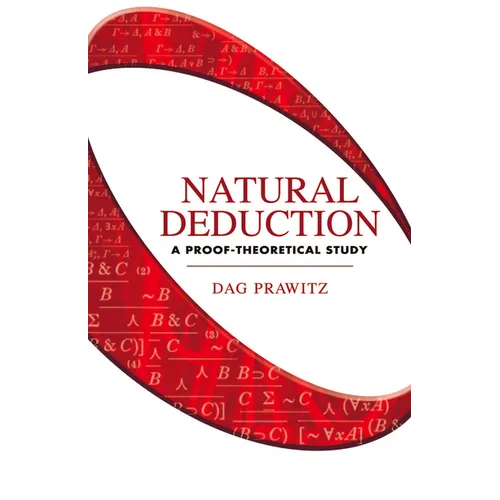 Natural Deduction: A Proof-Theoretical Study