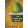The Prisoner Pear: Stories from the Lake