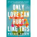 Only Love Can Hurt Like This