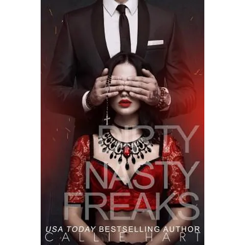 Dirty Nasty Freaks