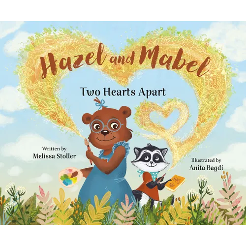 Hazel and Mabel: Two Hearts Apart