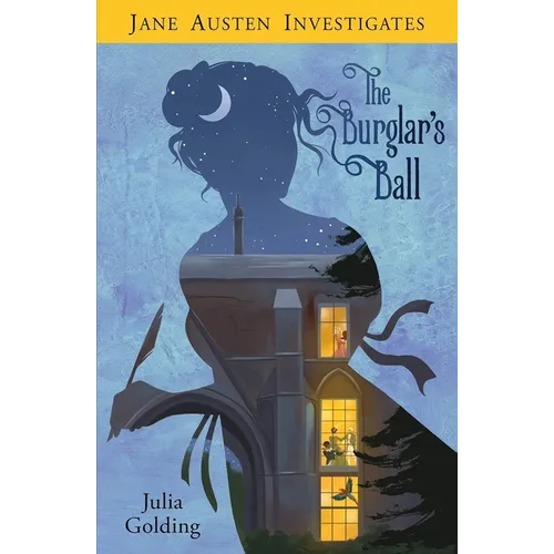 Jane Austen Investigates: The Burglar's Ball