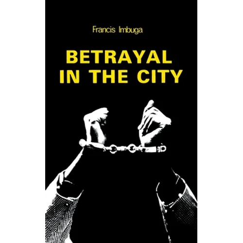 Betrayal in the City