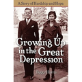 Growing Up in the Great Depression