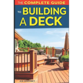 The Complete Guide to Building a Deck