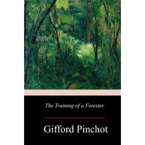 The Training of a Forester