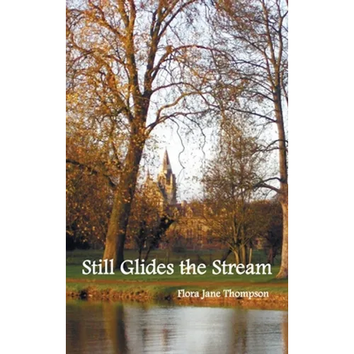 Still Glides the Stream
