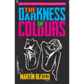 The Darkness of Colour