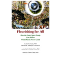 Flourishing for All: How the Outer Space Treaty Can Deliver What Planets Never Could