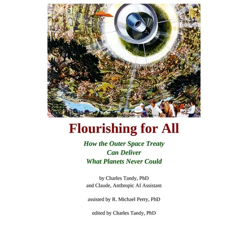 Flourishing for All: How the Outer Space Treaty Can Deliver What Planets Never Could