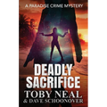 Deadly Sacrifice: A Paradise Crime Mystery