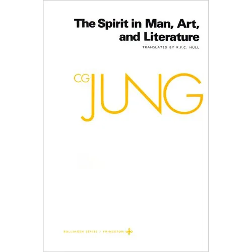 Collected Works of C. G. Jung, Volume 15: Spirit in Man, Art, and Literature