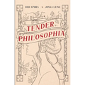Tender Philosophia