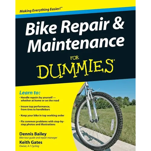Bike Repair and Maintenance for Dummies