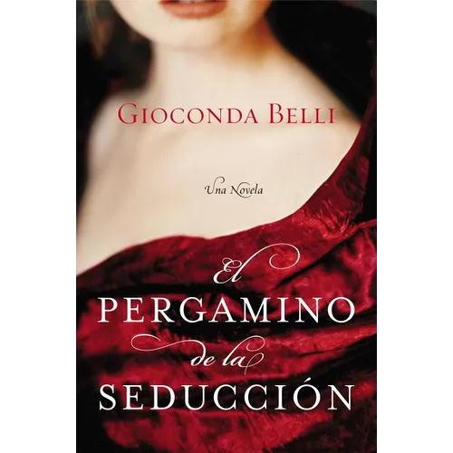 El Pergamino de la Seduccion: Una Novela