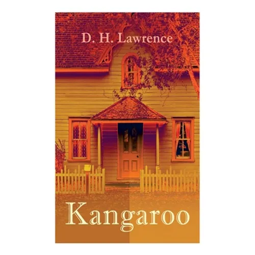 Kangaroo: Historical Novel