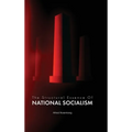 The Structural Essence of National Socialism
