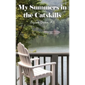 My Summers in the Catskills