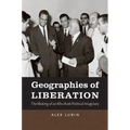 Geographies of Liberation: The Making of an Afro-Arab Political Imaginary