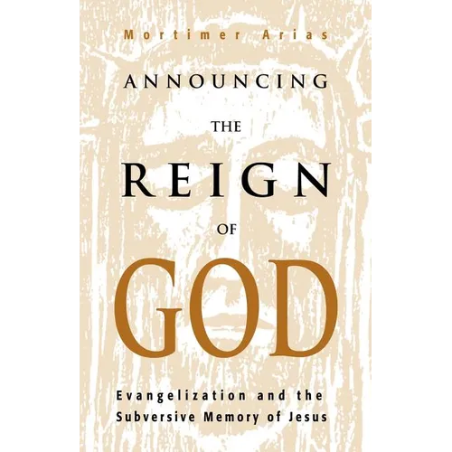 Announcing the Reign of God