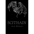 Scithain: Vampyric Witchcraft of the Drakon Covenant
