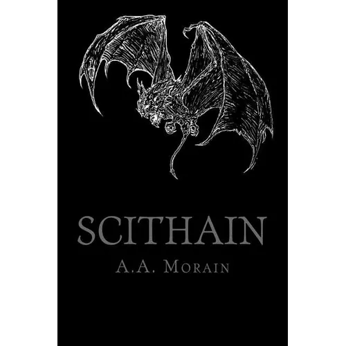 Scithain: Vampyric Witchcraft of the Drakon Covenant