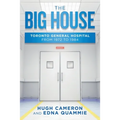 The Big House: Toronto General Hospital from 1972 to 1984