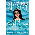 Staying Afloat in Santa Fe
